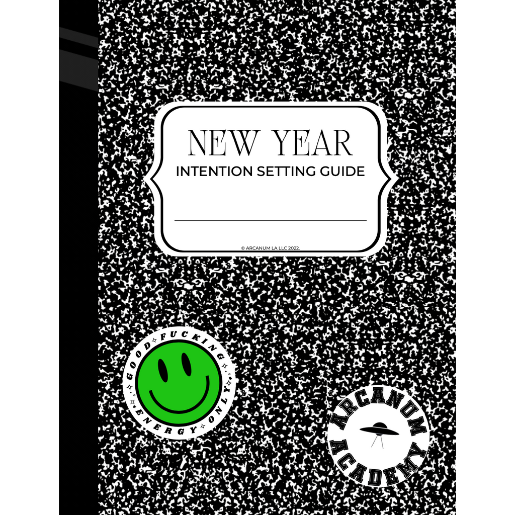 NEW YEAR INTENTION SETTING (GUIDE & MEDITATION) - Arcanum LA
